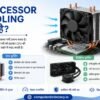 Processor Cooling क्या है