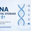DNA Digital Storage क्या है